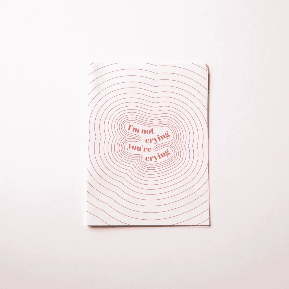 I'm Not Crying Card